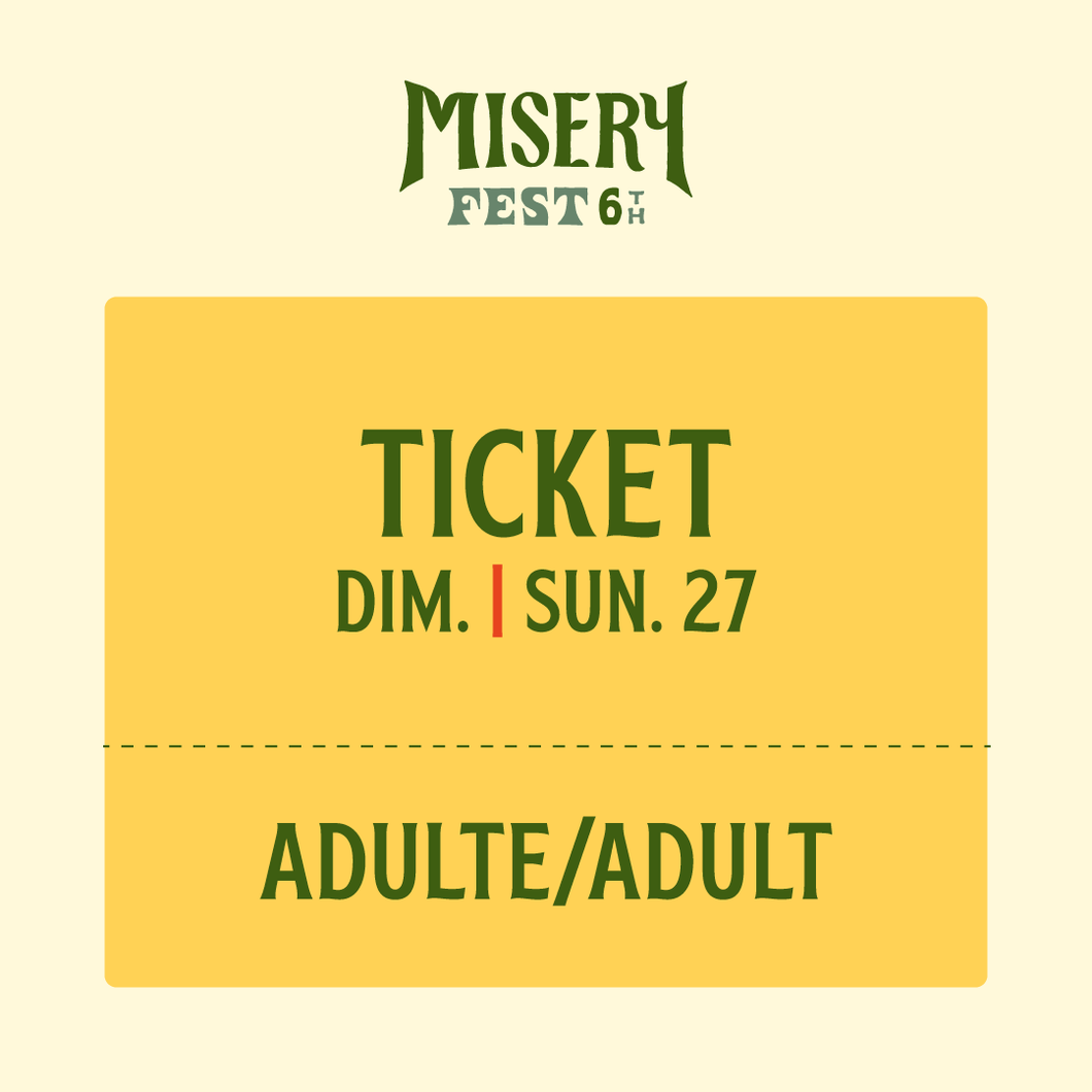 Adult ticket - Misery Fest - Sunday, July 27, 2025
