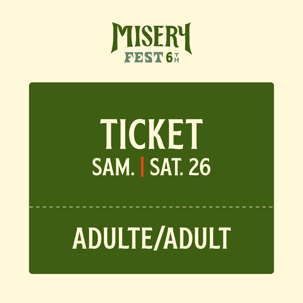 Adult ticket - Misery Fest - Saturday, July 26, 2025