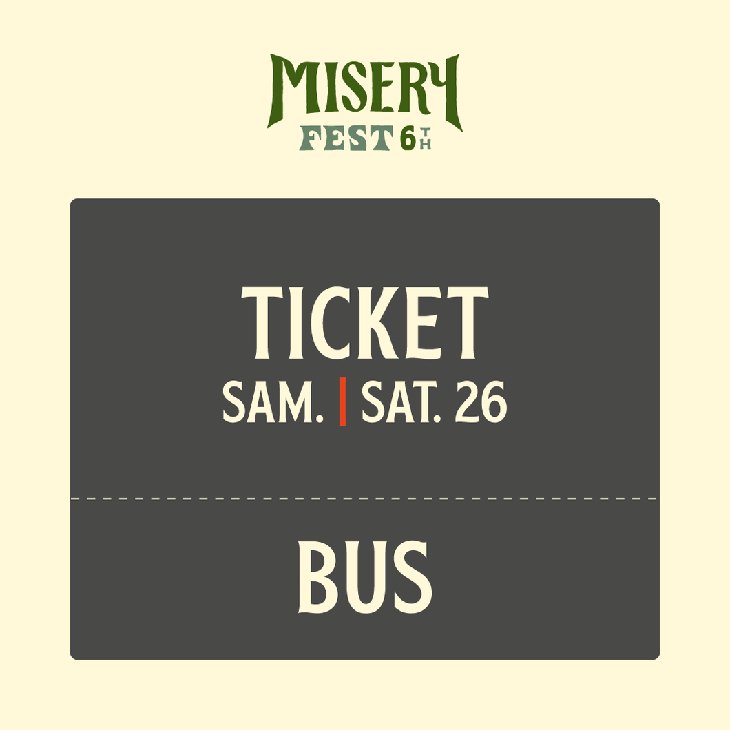 Ticket Misery Bus – samedi 26 juillet 2025